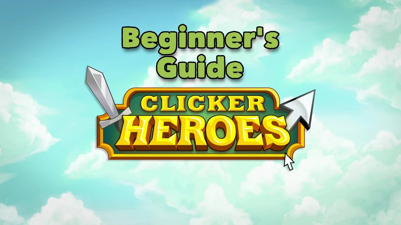How to Play Clicker Heroes - A Strategic Guide