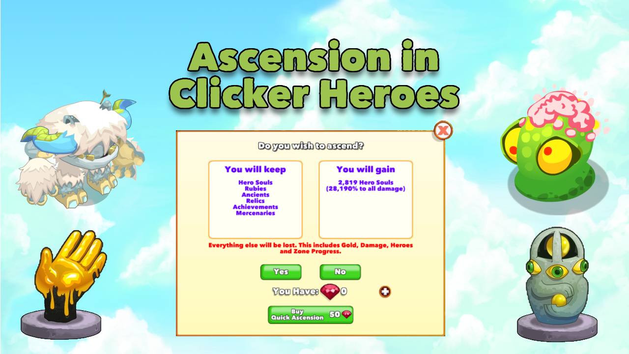 Ascension in Clicker Heroes The Ultimate Guide