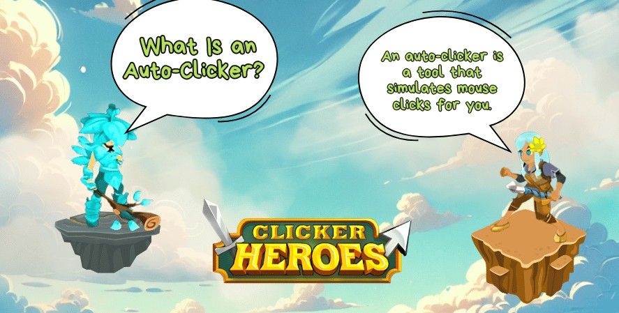 Clicker Heroes characters discussing auto-clickers with speech bubbles explaining that an auto-clicker is a tool that simulates mouse clicks.