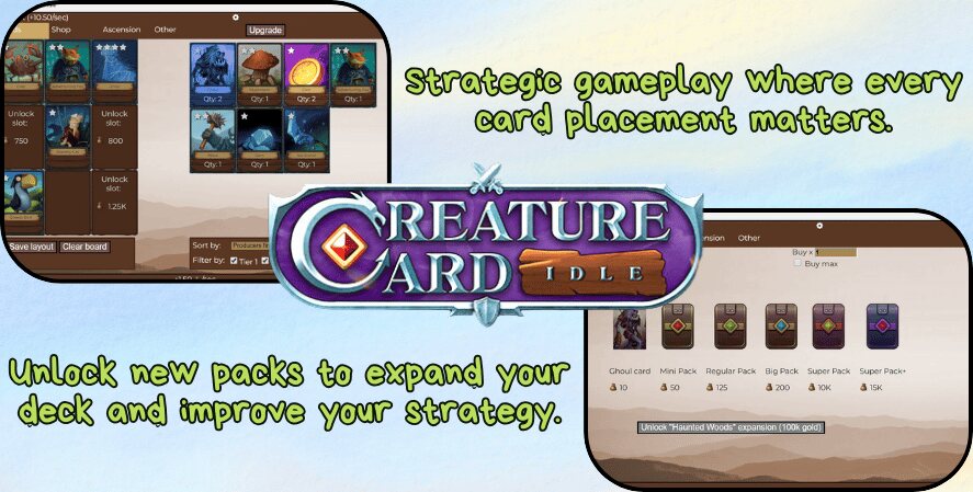 Screenshot of Creature Card Idle gameplay featuring card selection screens and resource management, with text highlighting 'Strategic gameplay where every card placement matters' and 'Unlock new packs to expand your deck and improve your strategy.'