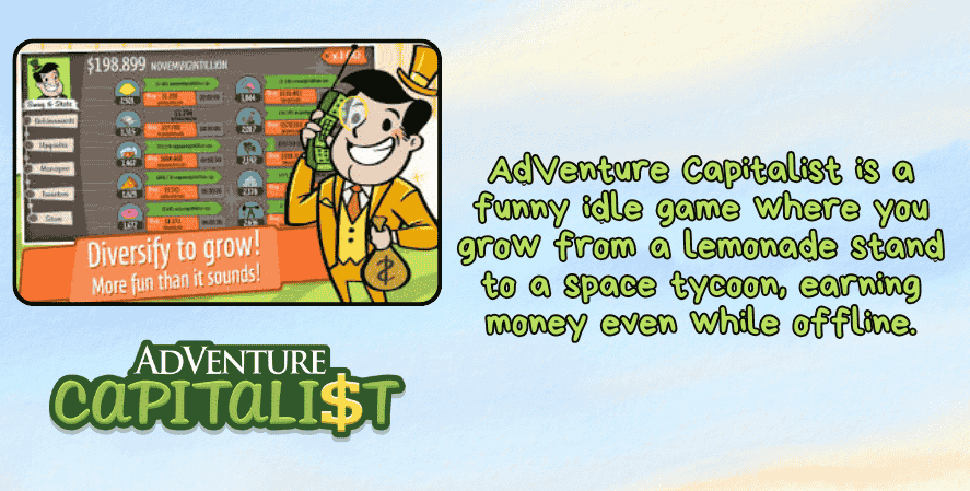 A promotional image for AdVenture Capitalist featuring its iconic cartoon businessman and a gameplay screen with business upgrades. The description highlights how players start small and grow into space tycoons, earning idle income even while offline. The game's colorful logo is displayed at the bottom.