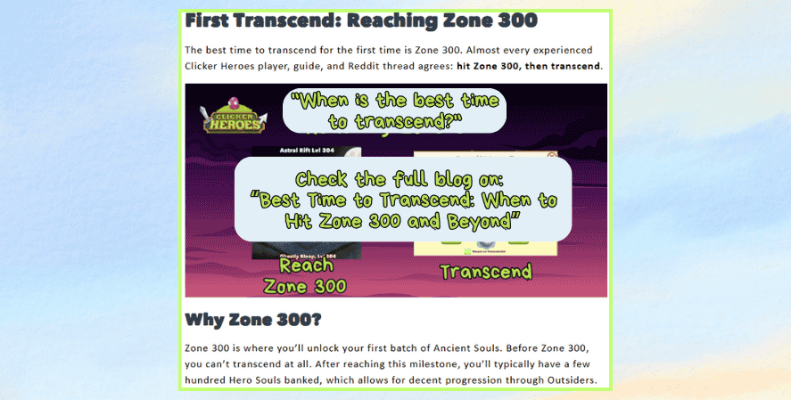 Infographic-style section titled “First Transcend: Reaching Zone 300” explaining that the ideal first transcendence point in Clicker Heroes is at Zone 300. The image includes highlighted text: “When is the best time to transcend?” and a call to action reading “Check the full blog on: Best Time to Transcend: When to Hit Zone 300 and Beyond.” The background shows a game screenshot with the words “Reach Zone 300” and “Transcend” beneath it. The section also includes a short paragraph explaining why Zone 300 is important for unlocking Ancient Souls.